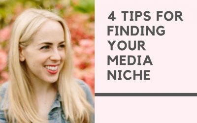 4 Tips for Finding Your Media Niche 